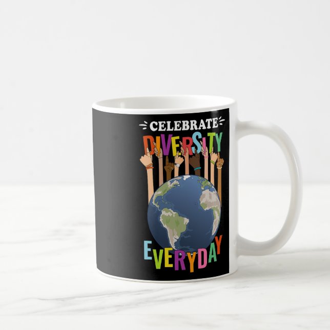 Mug Célébrer la diversité Enseignants de tous les jour (Droite)