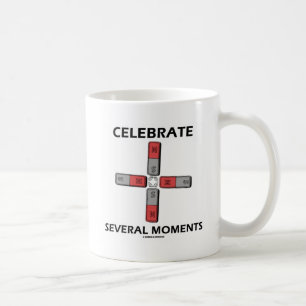 Mug Célébrer Plusieurs Moments (Moment Quadrupolaire)