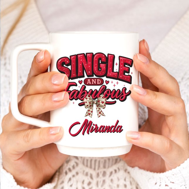 Mug Célibataire et Fabuleux Anti Saint-Valentin (Créateur téléchargé)