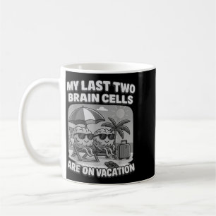 Mug Cellules cérébrales en pause Mème drôle pour les e