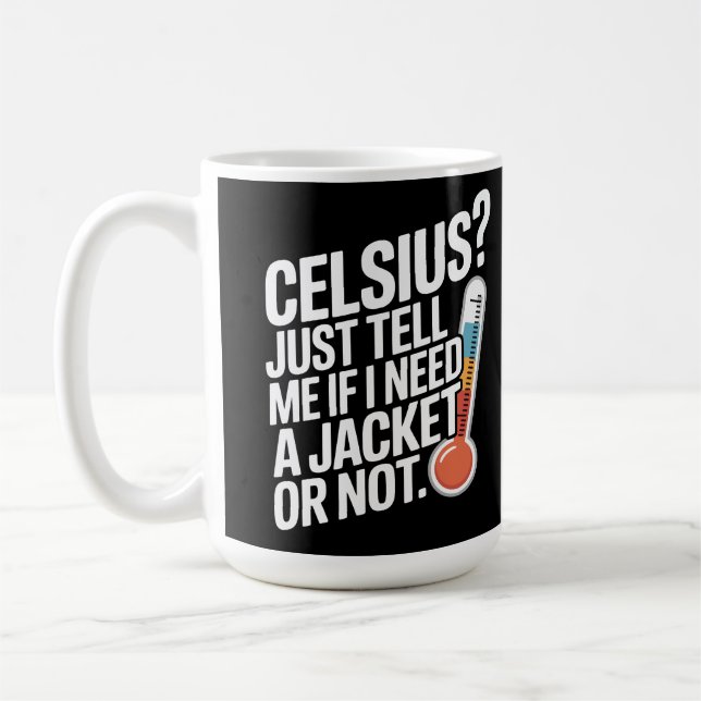Mug Celsius ? Dis-moi si j'ai besoin d'une veste ou pa (Gauche)