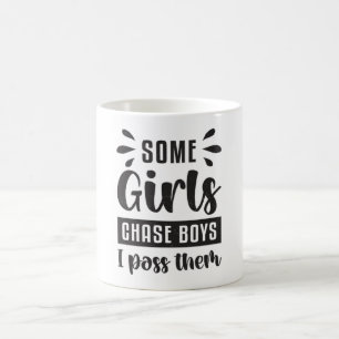 Mug Certaines Filles Chassent Des Garçons Je Les Passe
