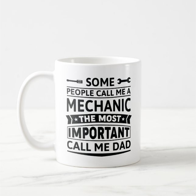 Mug Certaines Personnes M'Appellent Un Mécanicien (Gauche)