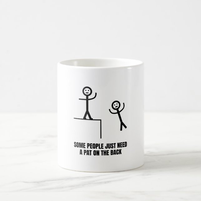 Mug Certaines Personnes Ont Juste Besoin De Pat Sur Le (Centre)