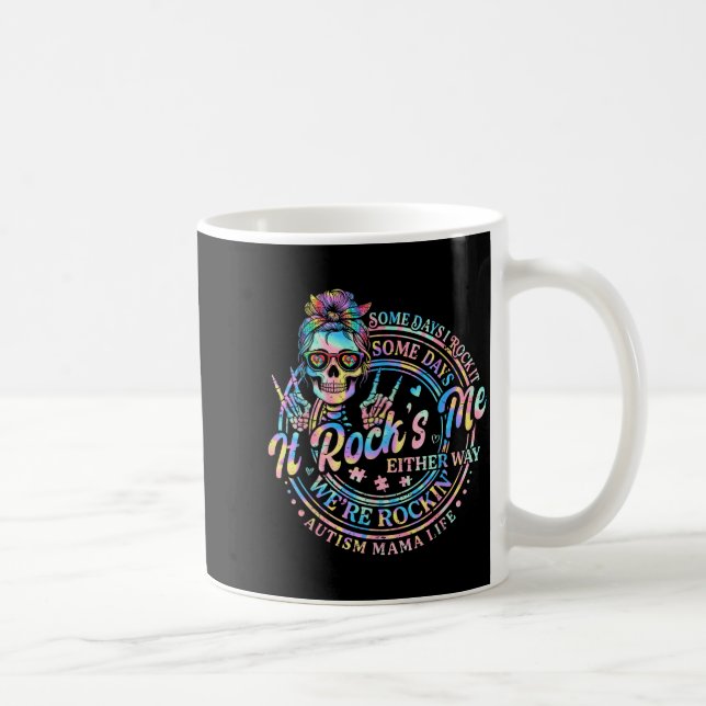 Mug Certains Jours Déchirent Certains Jours Déchirent  (Droite)