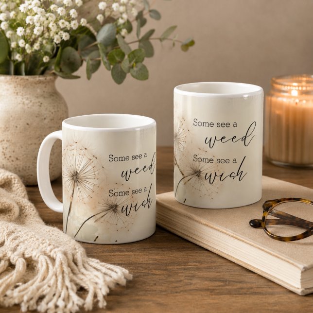 Mug Certains voient une mauvaise herbe, d'autres un vœ (Créateur téléchargé)