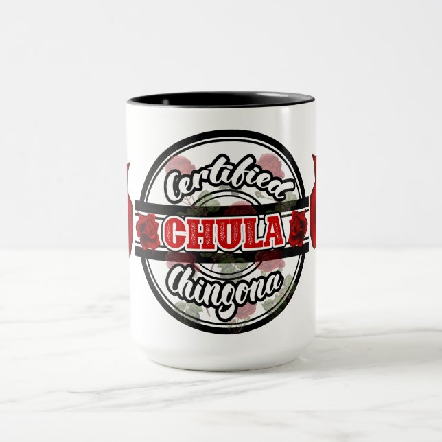Mug Certifié Chula Chingona (Centre)