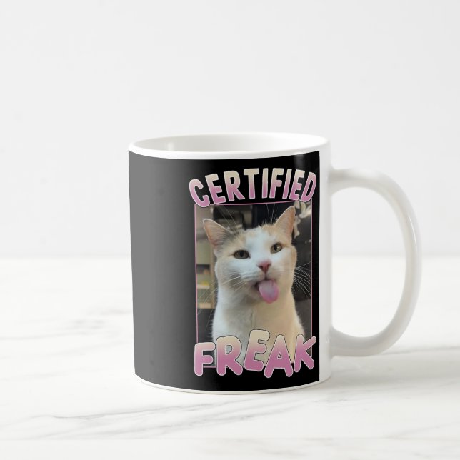 Mug Certifié Freak Cute Chat Amateurs de mème Animaux  (Droite)