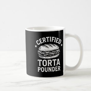 Mug Certifié Torta Pounder Funny Torta Meme Sandwich
