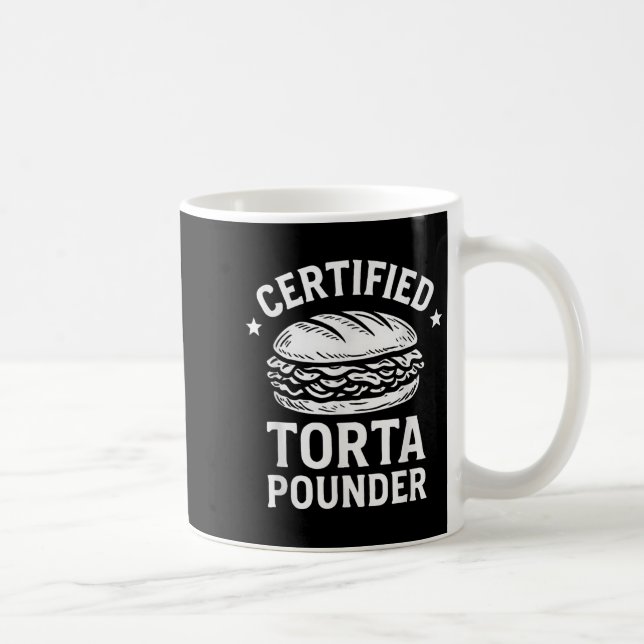Mug Certifié Torta Pounder Funny Torta Meme Sandwich (Droite)