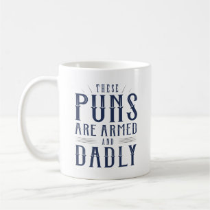 Mug Ces Armes Sont Armées Et Mortelles