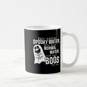 Mug C'est appelé de l'eau effrayante c'est comme de l'