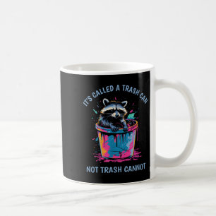 Mug C'est appelé poubelle pas poubelle ne peut pas drô