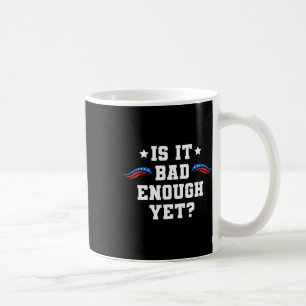 Mug C'Est Assez Mal Et Pourtant Pro-Trump Parti Conser