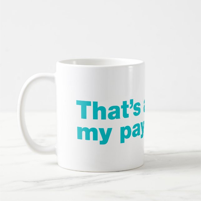 Mug C'est au-dessus de mon échelon (Gauche)