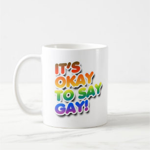 Mug C'est bon de dire gay