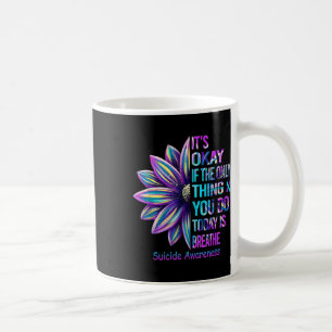Mug C'est bon si la seule chose que tu as faite aujour