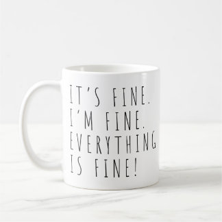 Mug C'est bon, tout va bien, c'est du café.