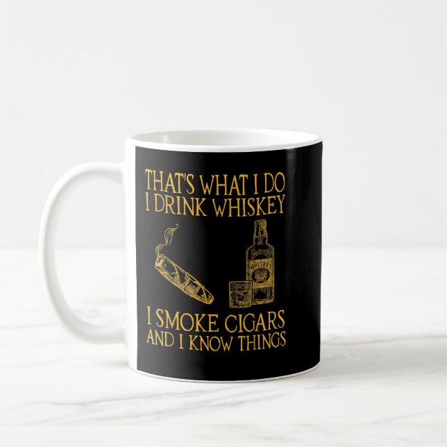 Mug C'est ce que je bois whisky fumée cigares et je k (Gauche)