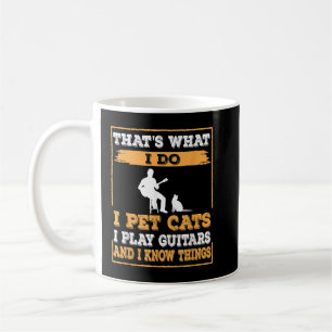 Mug C'est ce que je fais I Pet Cats Je joue des guitar