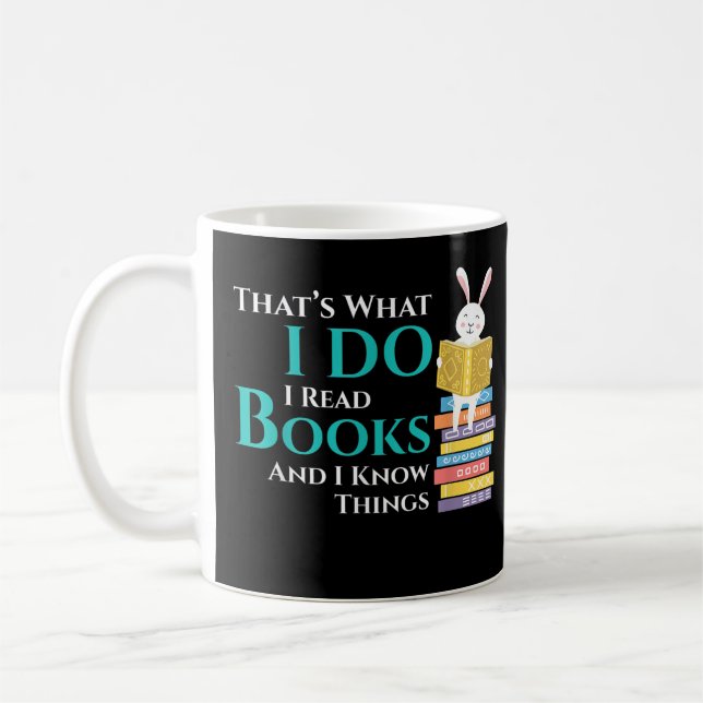 Mug C'Est Ce Que Je Fais Je Lis Des Livres Et Je Conna (Gauche)