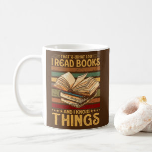 Mug C'est ce que je fais Je lis des livres et je sais