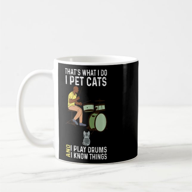 Mug C'est ce que je fais je Pet Chat's Je joue des tam (Gauche)
