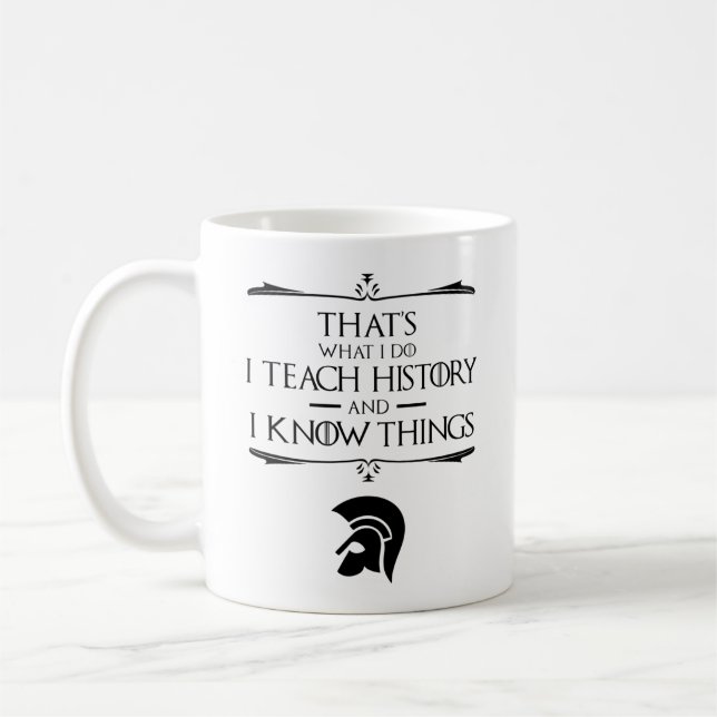 Mug C'est ce que je fais J'enseigne l'histoire (Gauche)