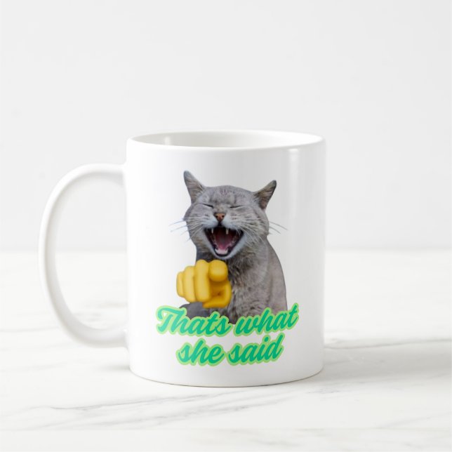 Mug C'est ce qu'elle a dit Mème de chat drôle qui rit (Gauche)
