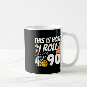 Mug C'est comme ça que je roule 90 quilles 90e anniver