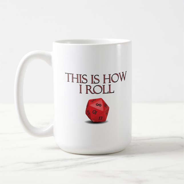 Mug C'Est Comme Ça Que Je Roule Dice RPG Dice Drôle (Gauche)