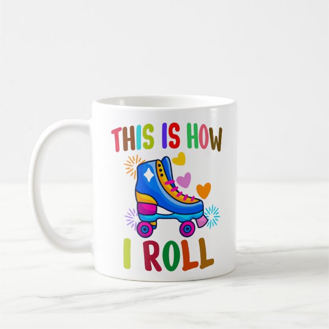 Mug C'est comme ça que je roule - Patin à roulettes   (Gauche)