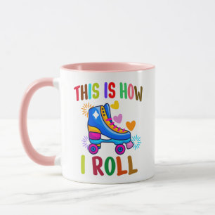 Mug C'est comme ça que je roule - Patin à roulettes   