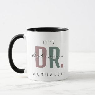Mug C'est Dr. [Nom personnalisé] En fait