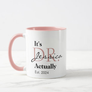 Mug C'est Dr. [Nom Personnalisé] En Fait Est. Année