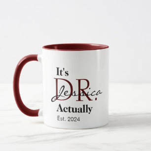 Mug C'est Dr. [Nom personnalisé] Fondée en réalité en