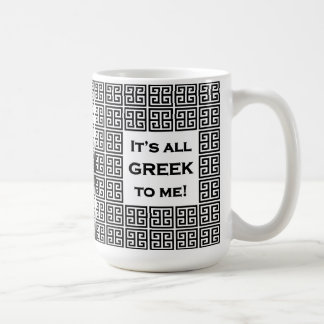 Mug "C'est du grec pour moi" 15 oz