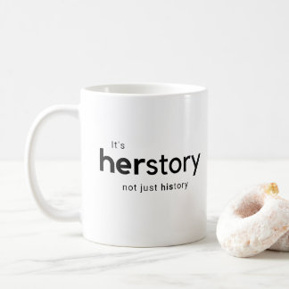Mug C'est histoire de Herstory pas simplement