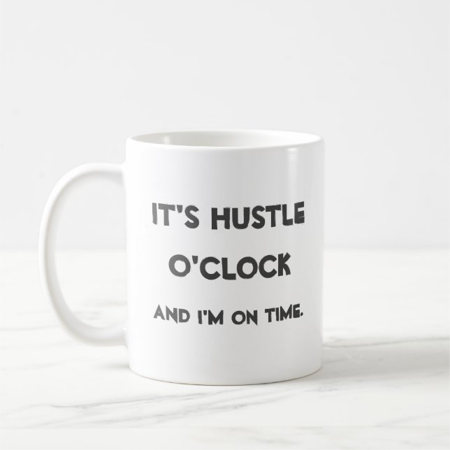 Mug C'est Hustle O'clock (Gauche)