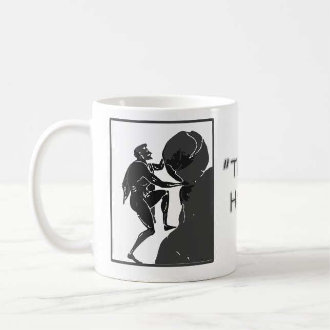 Mug C'est juste comment je roule --Sisyphus (Gauche)