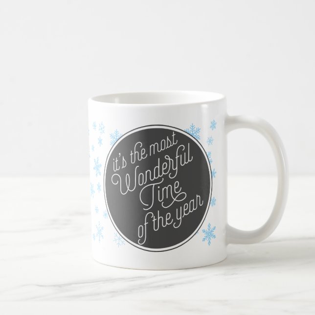 Mug C'est la période la plus merveilleuse de l'année (Droite)