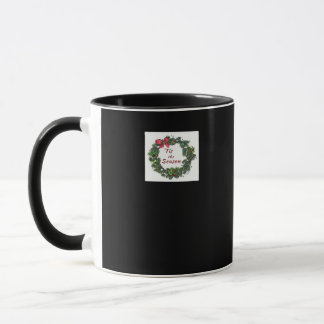 Mug C'est la saison Couronne de Noël
