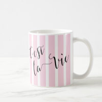 C'est la Vie Calligraphie française