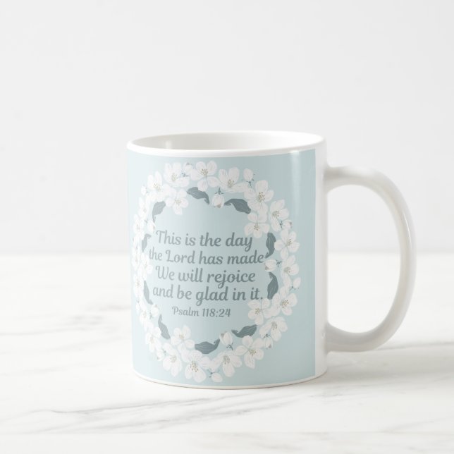 Mug C'est le jour où le Seigneur a fait un joli chréti (Droite)