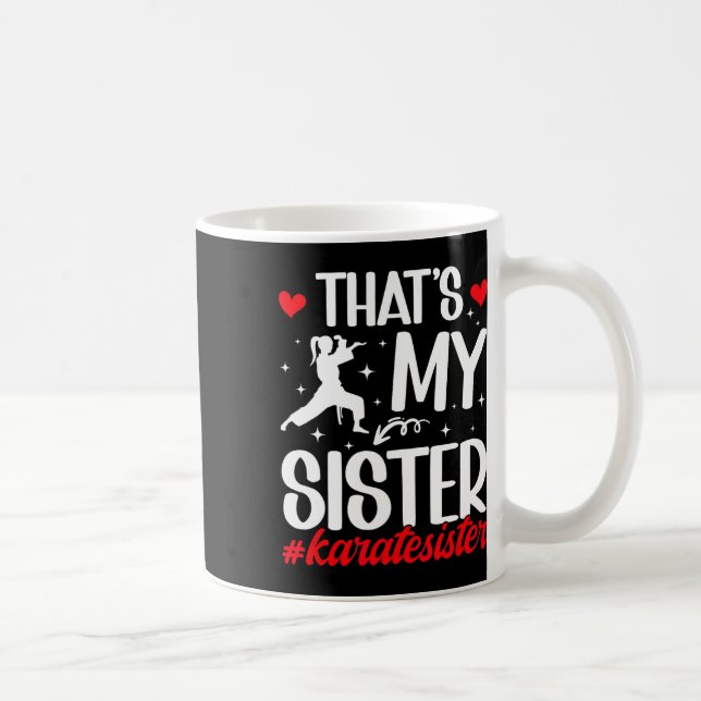 Mug C'est ma soeur Karate Soeur Fière Karate Sis (Droite)