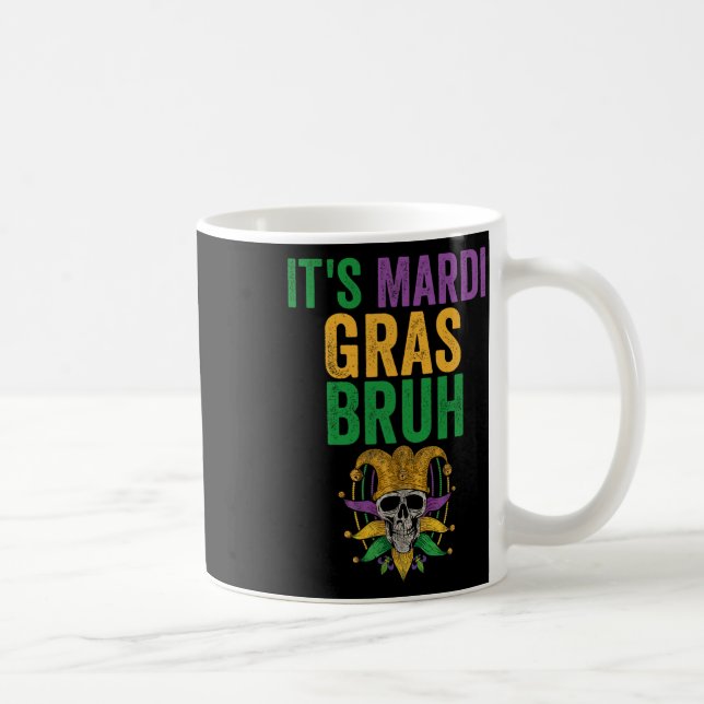 Mug C'est Mardi Gras Bruh Skeleton Skull Funny Mardi G (Droite)