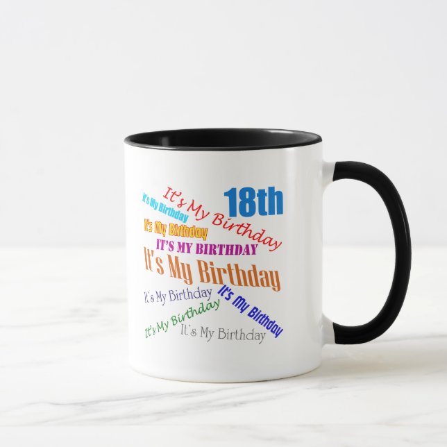 Mug C'est mes 18èmes cadeaux d'anniversaire (Droite)