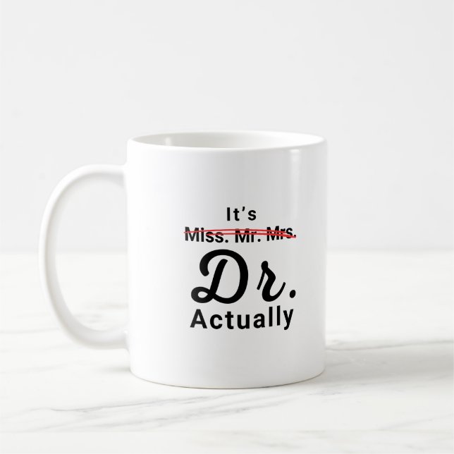 Mug C'est Mlle Mme Mme Dr. Dr. (Gauche)