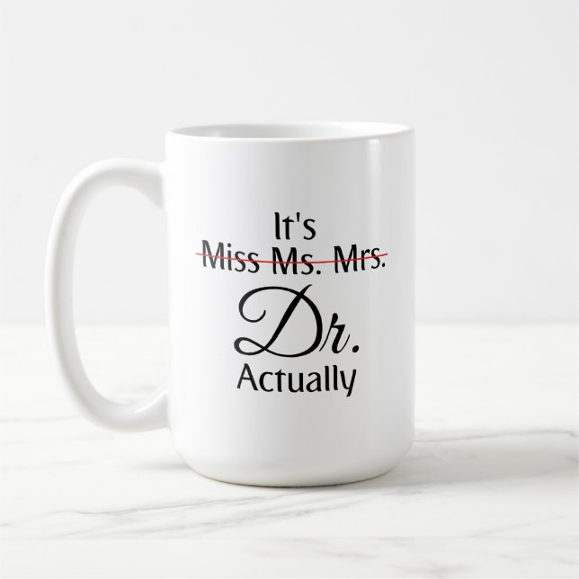 Mug C'est Mlle Mme Mme Dr. Dr.  (Gauche)