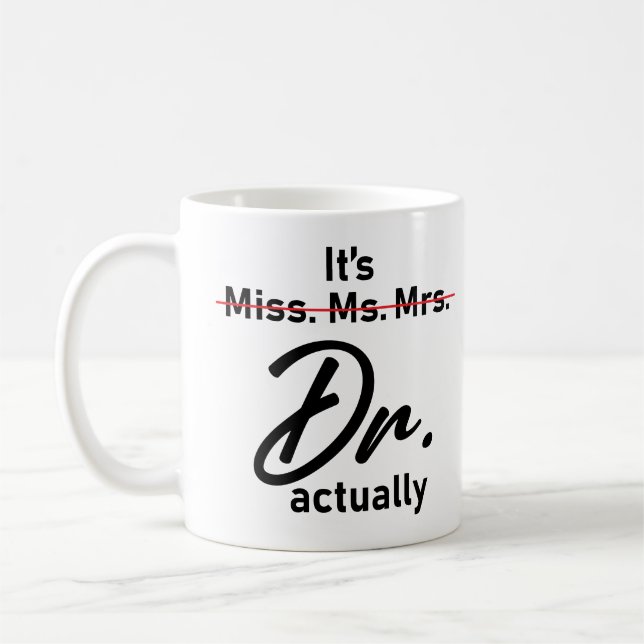 Mug C'est Mlle Mme Mme Dr. Dr. En fait drôle mème d'hu (Gauche)